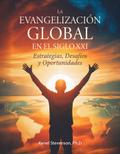 La Evangelización Global en el Siglo XXI