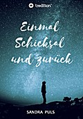 Einmal Schicksal und zurück