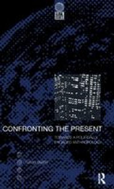 Confronting the Present