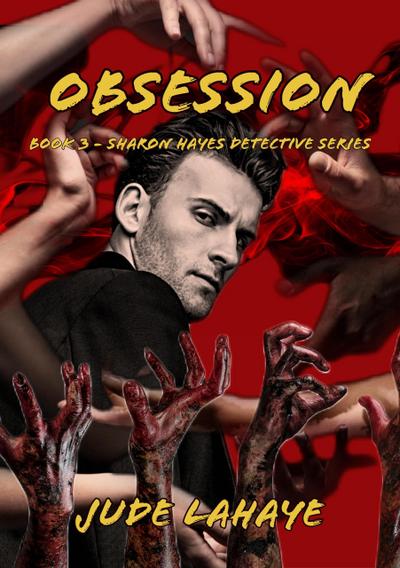 Obsession (The Sharon Hayes Detective Series, #3)