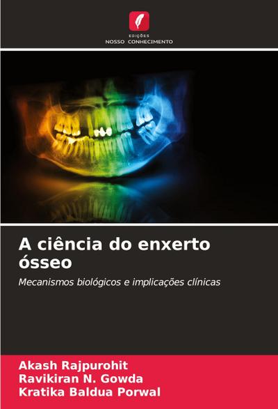 A ciência do enxerto ósseo