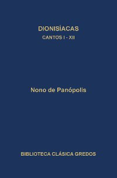 Dionisíacas. Cantos I-XII