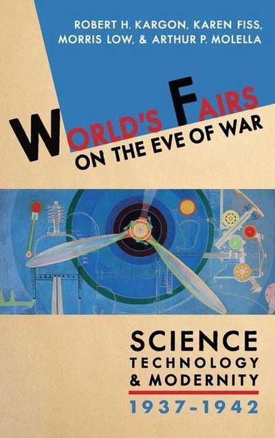 World’s Fairs on the Eve of War