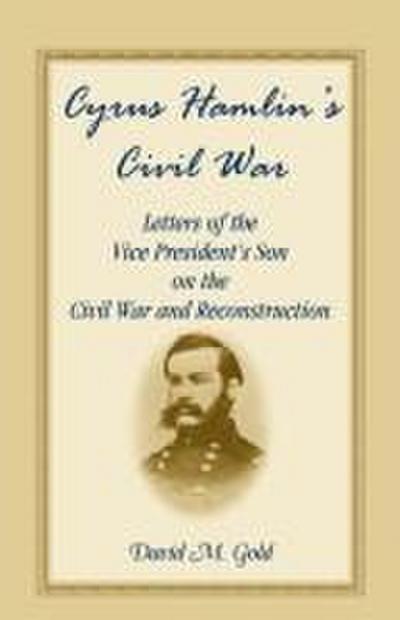 Cyrus Hamlin’s Civil War