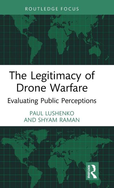 The Legitimacy of Drone Warfare