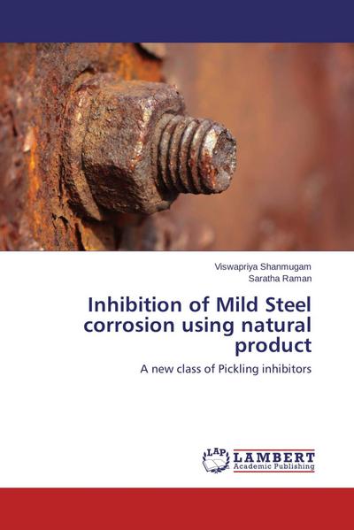 Inhibition of Mild Steel corrosion using natural product