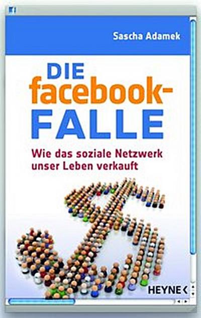 Die facebook-Falle