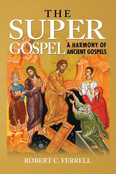 THE SUPER GOSPEL