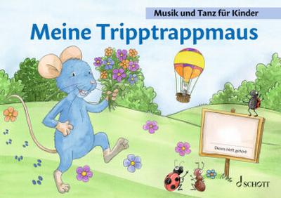 Meine Tripptrappmaus. 1. Unterrichtsjahr (Neuausgabe ab 2026). Band 2. Schülerheft.