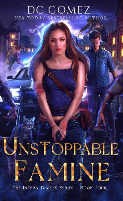 Unstoppable Famine (The Intern Diaries, #4)