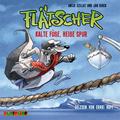 Flätscher - Kalte Füße, heiße Spur, 1 Audio-CD