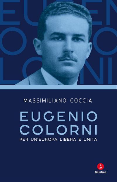 Eugenio Colorni. Per un’Europa libera e unita