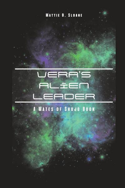 Vera’s Alien Leader