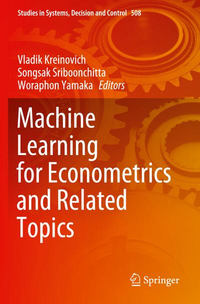 Machine Learning for Econometrics and Related Topics