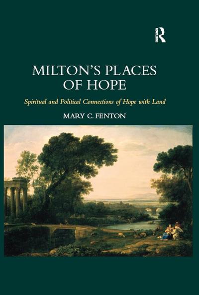 Milton’s Places of Hope