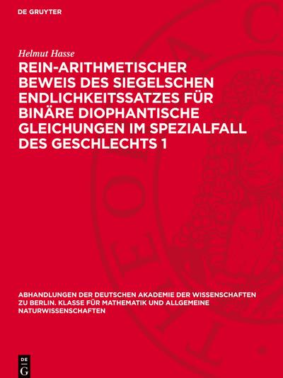 Rein-arithmetischer Beweis des Siegelschen Endlichkeitssatzes für binäre diophantische Gleichungen im Spezialfall des Geschlechts 1