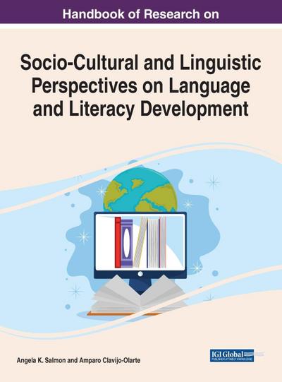 Handbook of Research on Socio-Cultural and Linguistic Perspectives on Language and Literacy Development