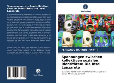 Spannungen zwischen kollektiven sozialen Identitäten: Die Insel Lanzarote