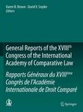General Reports of the XVIIIth Congress of the International Academy of Comparative Law/Rapports Généraux du XVIIIème Congrès de l’Académie Internationale de Droit Comparé