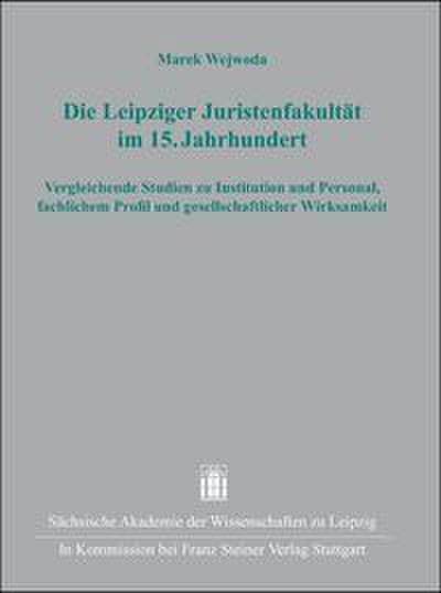 Die Leipziger Juristen-Fakultät im 15.Jahrhundert