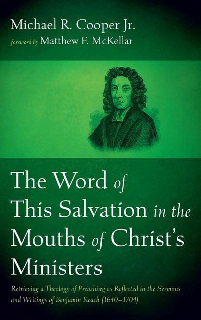 The Word of This Salvation in the Mouths of Christ’s Ministers