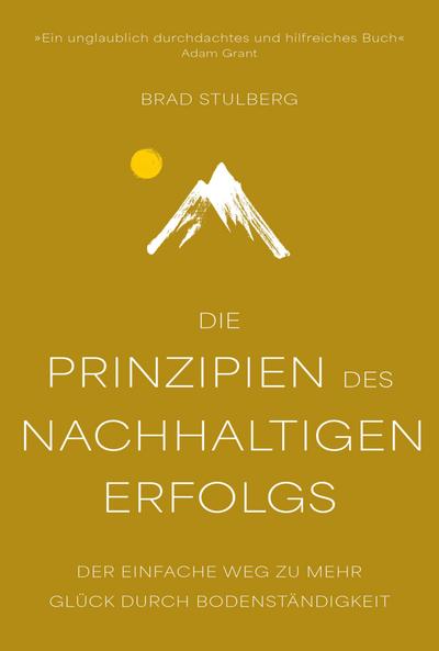 Die Prinzipien des nachhaltigen Erfolgs