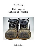 Unterwegs... - Theo Thesing