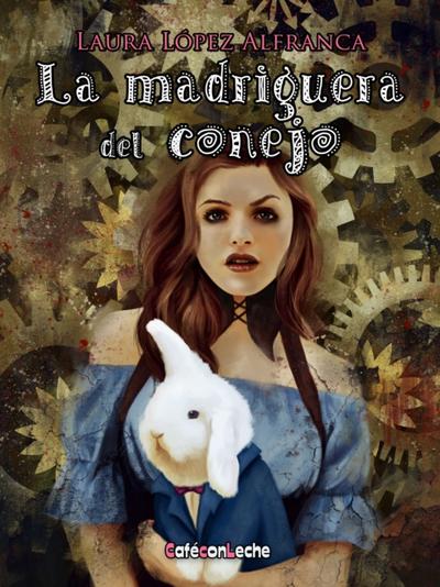 La madriguera del conejo