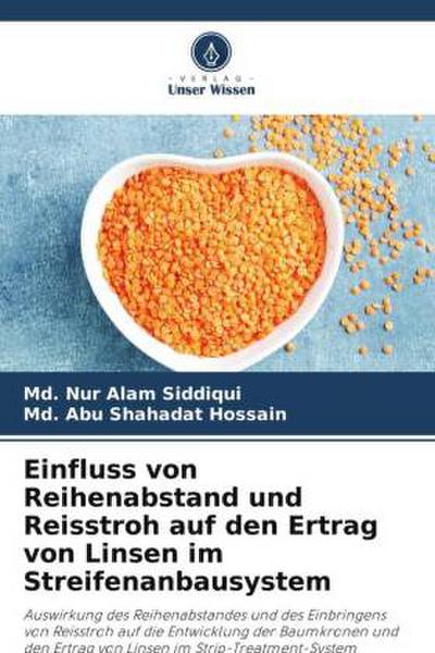 Einfluss von Reihenabstand und Reisstroh auf den Ertrag von Linsen im Streifenanbausystem