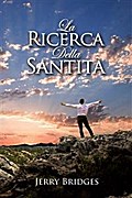 La Ricerca della Santità
