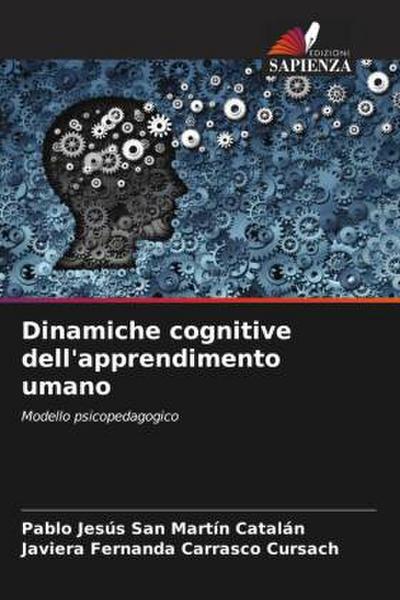 Dinamiche cognitive dell’apprendimento umano