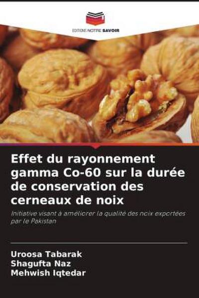 Effet du rayonnement gamma Co-60 sur la durée de conservation des cerneaux de noix