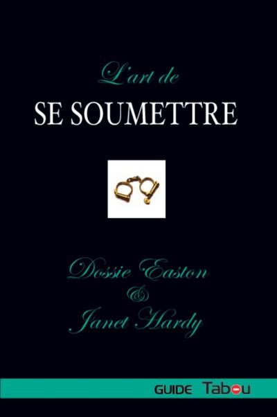 L’’Art de se Soumettre
