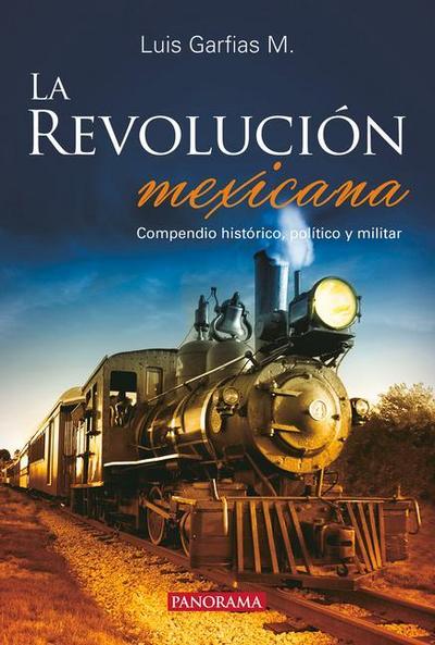La Revolución Mexicana