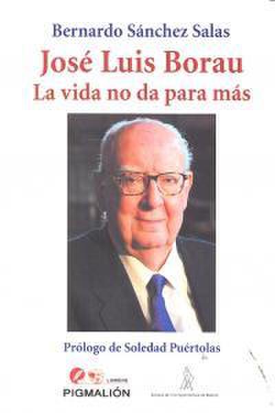 José Luis Borau : la vida no da para más