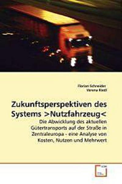 Zukunftsperspektiven des Systems Nutzfahrzeug