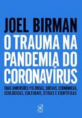 O trauma na pandemia do Coronavírus