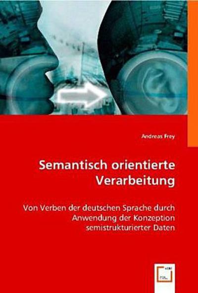 Semantisch orientierte Verarbeitung