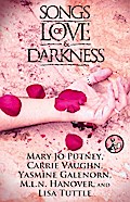 Songs of Love and Darkness