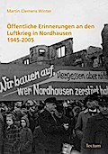 Öffentliche Erinnerungen an den Luftkrieg in Nordh