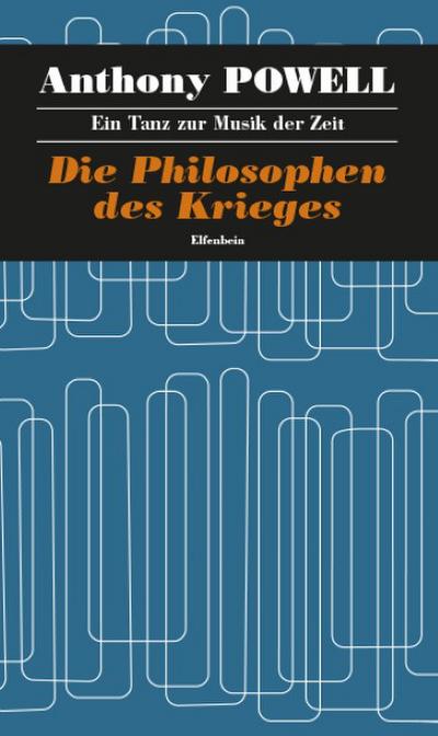 Ein Tanz zur Musik der Zeit / Die Philosophen des Krieges