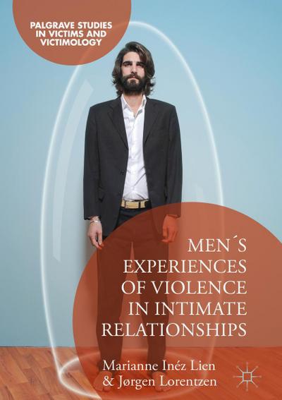 Men’s Experiences of Violence in Intimate Relationships