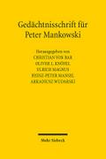 Gedächtnisschrift für Peter Mankowski