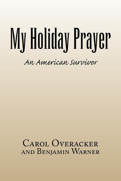 My Holiday Prayer