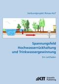 Spannungsfeld Hochwasserrückhaltung und Trinkwassergewinnung : ein Leitfaden
