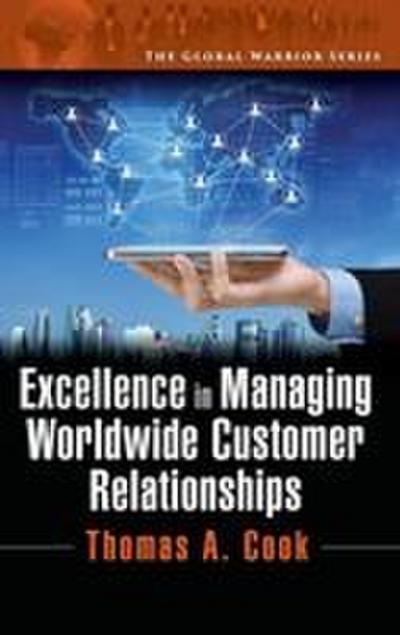 Excellence in Managing Worldwide Customer Relationships
