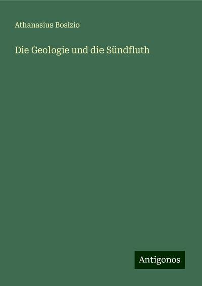 Bosizio, A: Geologie und die Sündfluth
