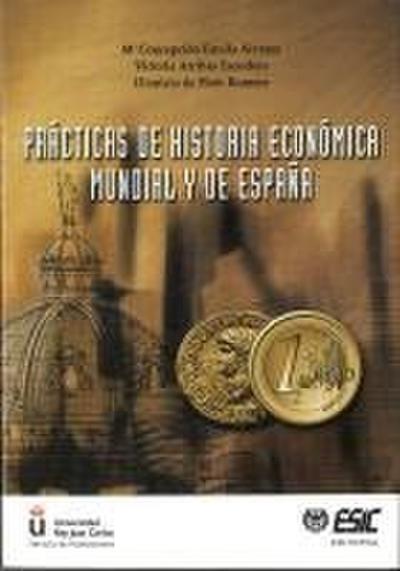 Prácticas de historia económica mundial y de España