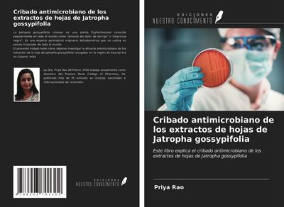 Cribado antimicrobiano de los extractos de hojas de Jatropha gossypifolia