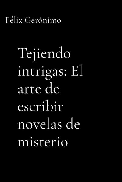 Tejiendo intrigas